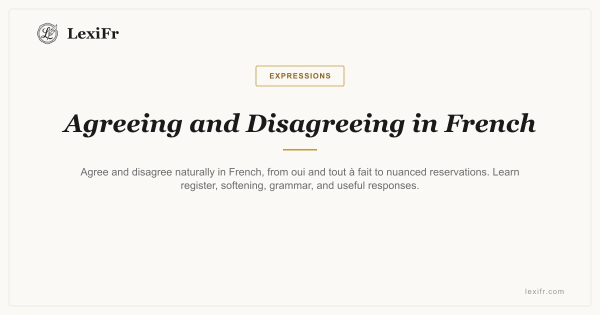 Agreeing and Disagreeing in French - article illustration