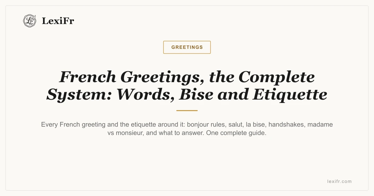 French Greetings, the Complete System: Words, Bise and Etiquette - article illustration