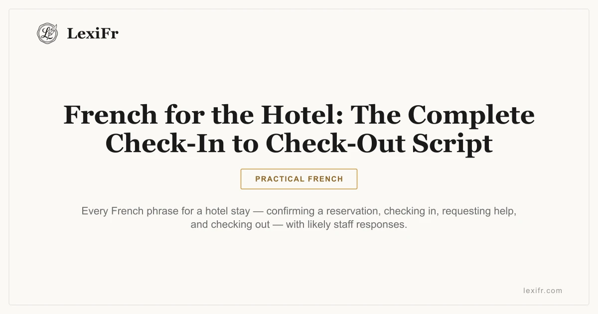 French for the Hotel: The Complete Check-In to Check-Out Script - article illustration