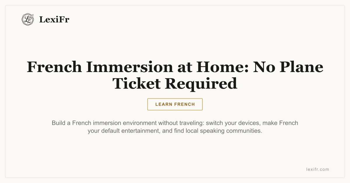 French Immersion at Home: No Plane Ticket Required - article illustration