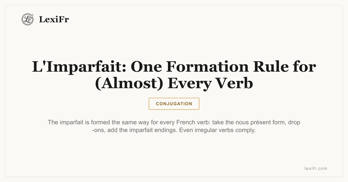 L'Imparfait: One Formation Rule for (Almost) Every Verb - article illustration