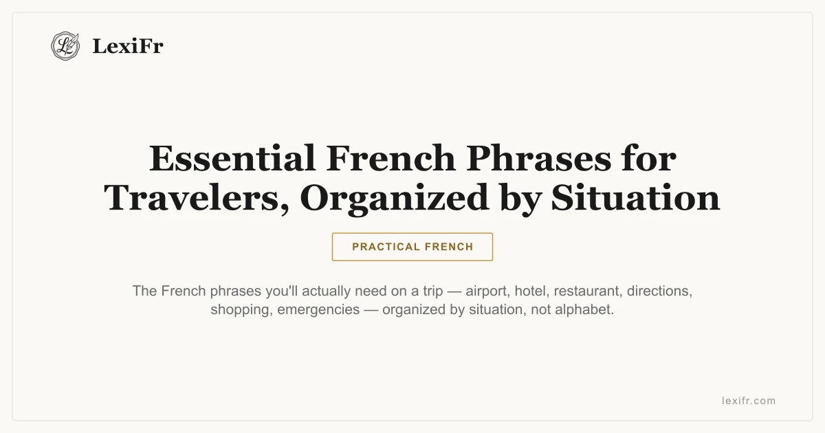 Essential French Phrases for Travelers, Organized by Situation - article illustration