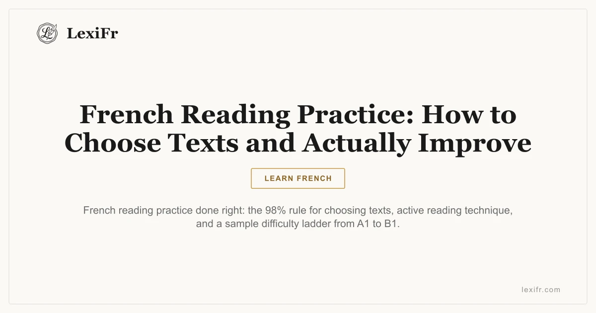 French Reading Practice: How to Choose Texts and Actually Improve - article illustration