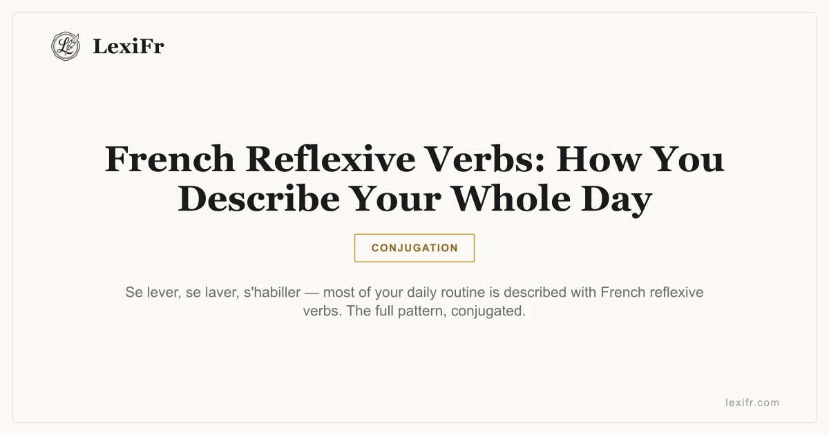 French Reflexive Verbs: How You Describe Your Whole Day - article illustration