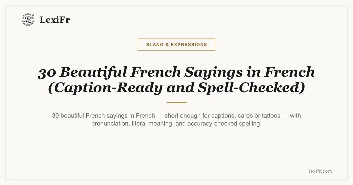 30 Beautiful French Sayings in French (Caption-Ready and Spell-Checked) - article illustration