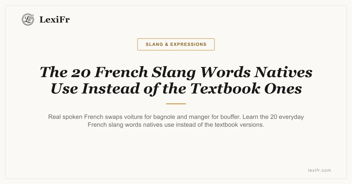 The 20 French Slang Words Natives Use Instead of the Textbook Ones - article illustration
