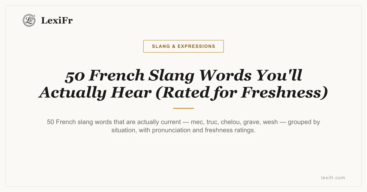 50 French Slang Words You'll Actually Hear (Rated for Freshness) - article illustration