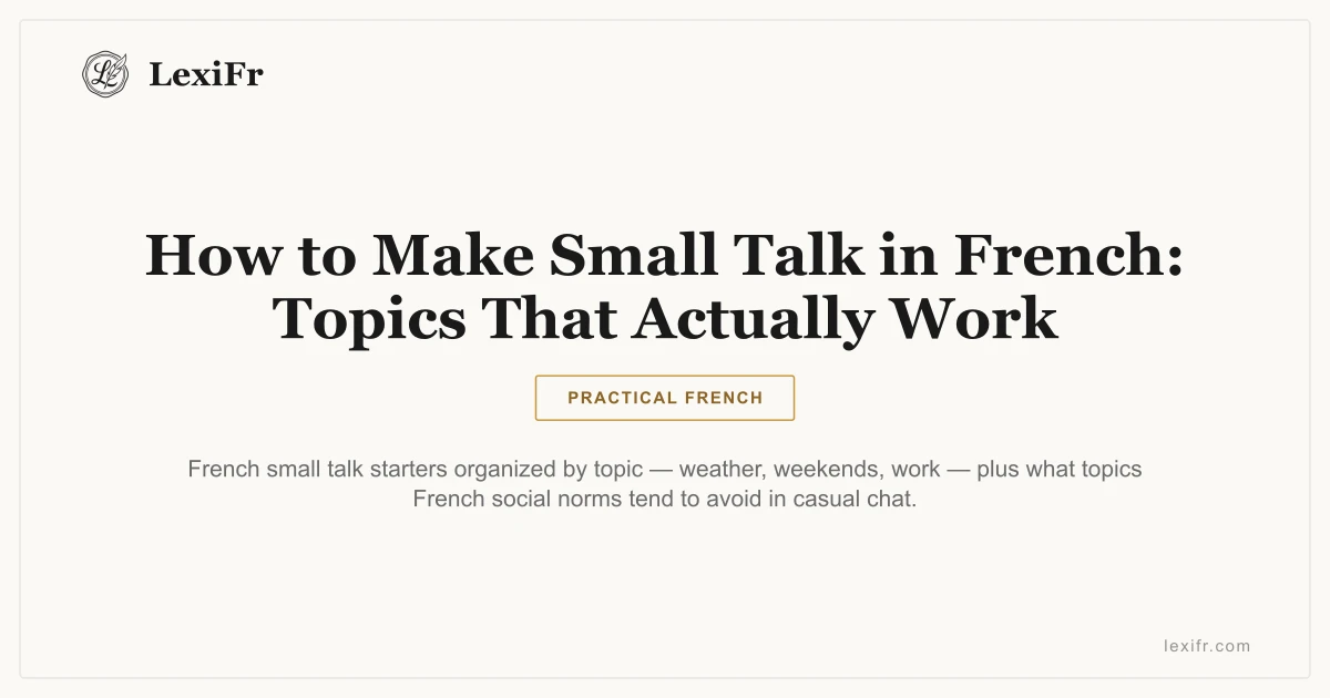 How to Make Small Talk in French: Topics That Actually Work - article illustration
