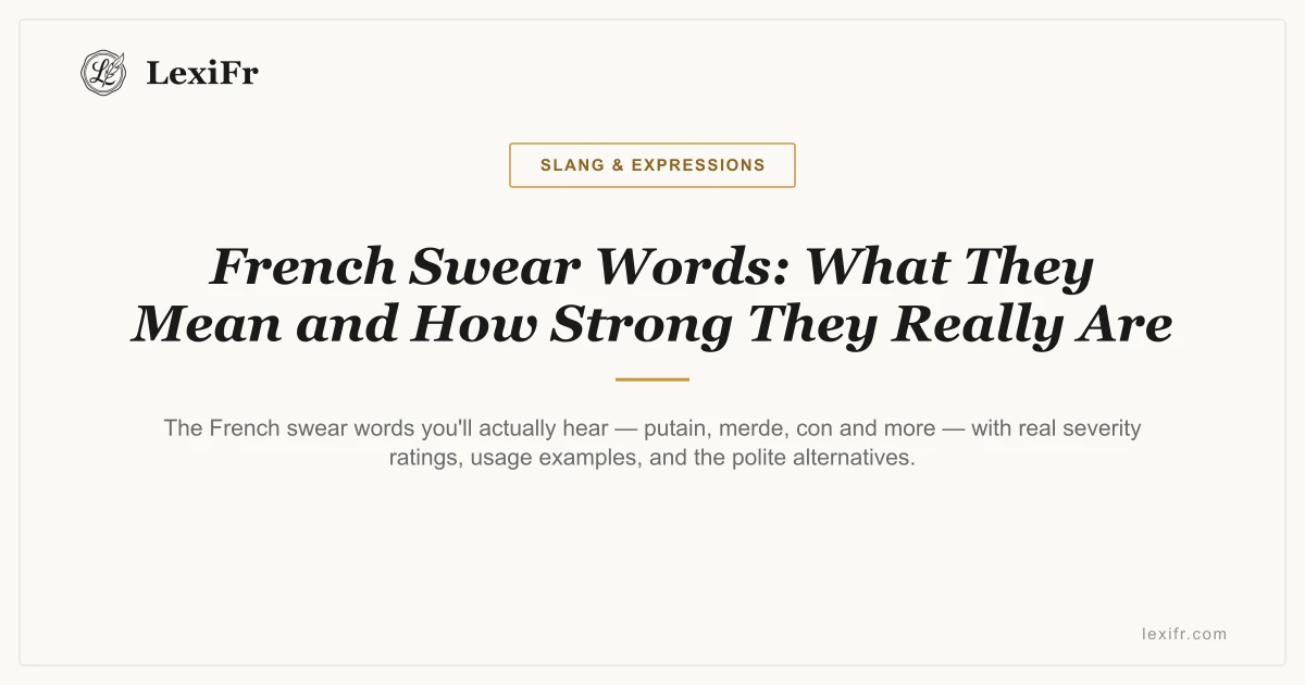 French Swear Words: What They Mean and How Strong They Really Are - article illustration