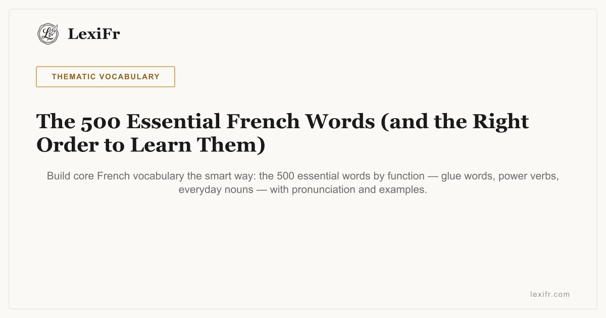 The 500 Essential French Words (and the Right Order to Learn Them) - article illustration