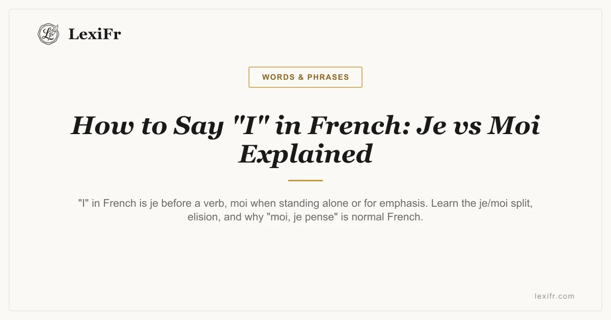 How to Say "I" in French: Je vs Moi Explained - article illustration