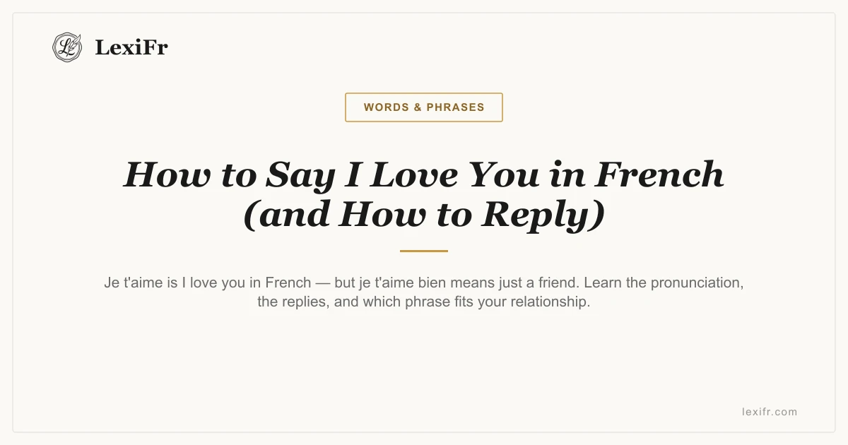 How to Say I Love You in French (and How to Reply) - article illustration