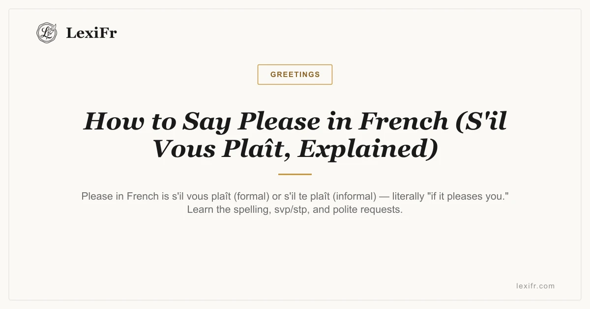 How to Say Please in French (S'il Vous Plaît, Explained) - article illustration