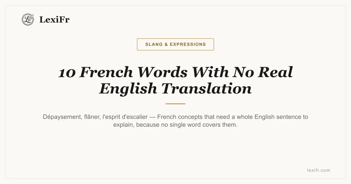 10 French Words With No Real English Translation - article illustration