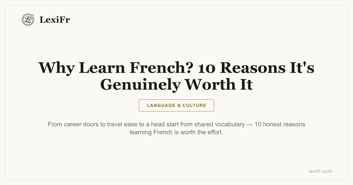 Why Learn French? 10 Reasons It's Genuinely Worth It - article illustration