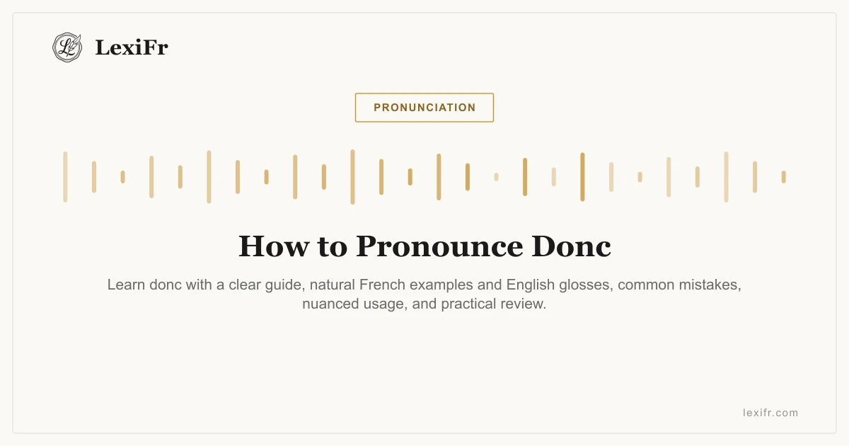 How to Pronounce Donc - article illustration