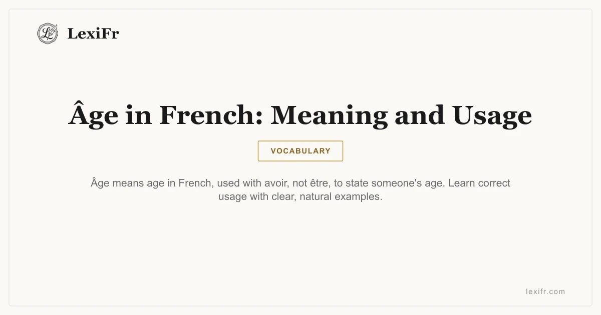 Âge in French: Meaning and Usage - article illustration