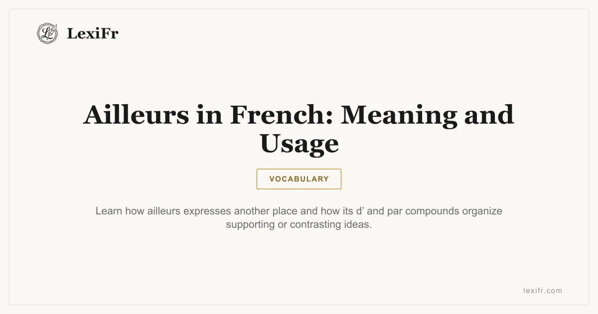 Ailleurs in French: Meaning and Usage - article illustration