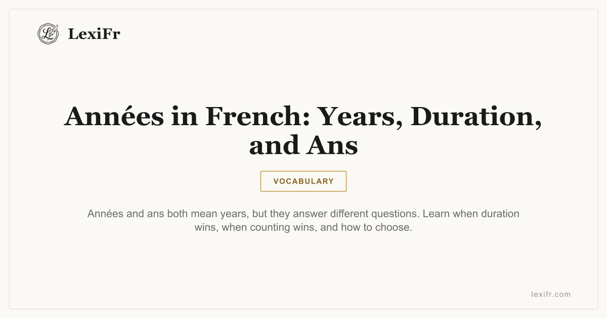 Années in French: Years, Duration, and Ans - article illustration