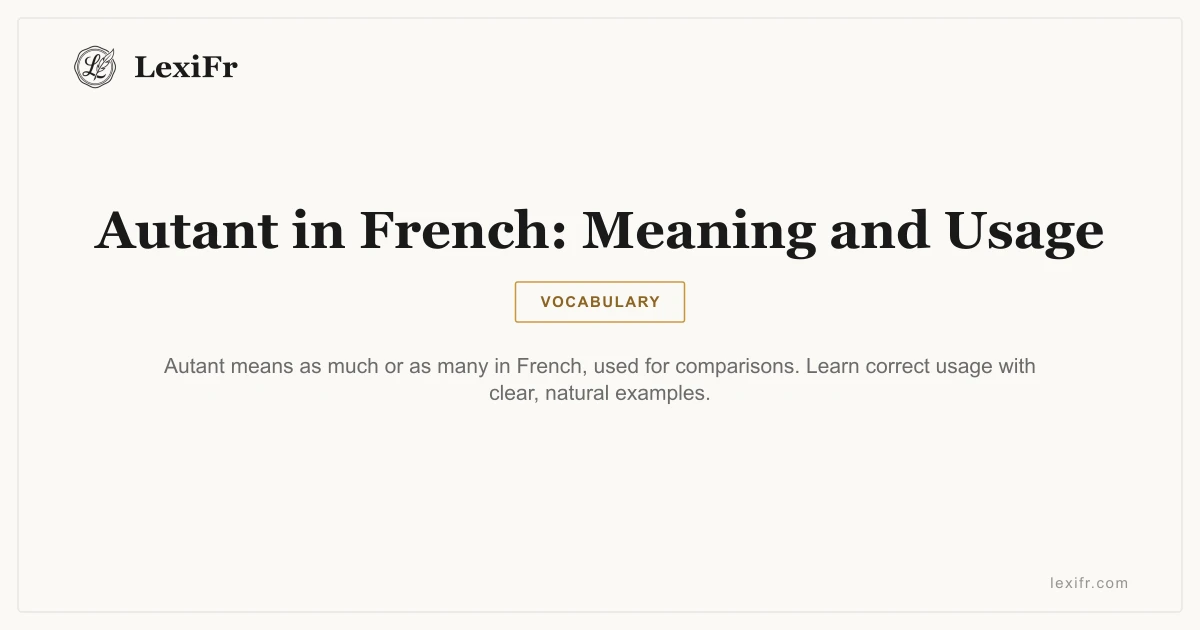 Autant in French: Meaning and Usage - article illustration