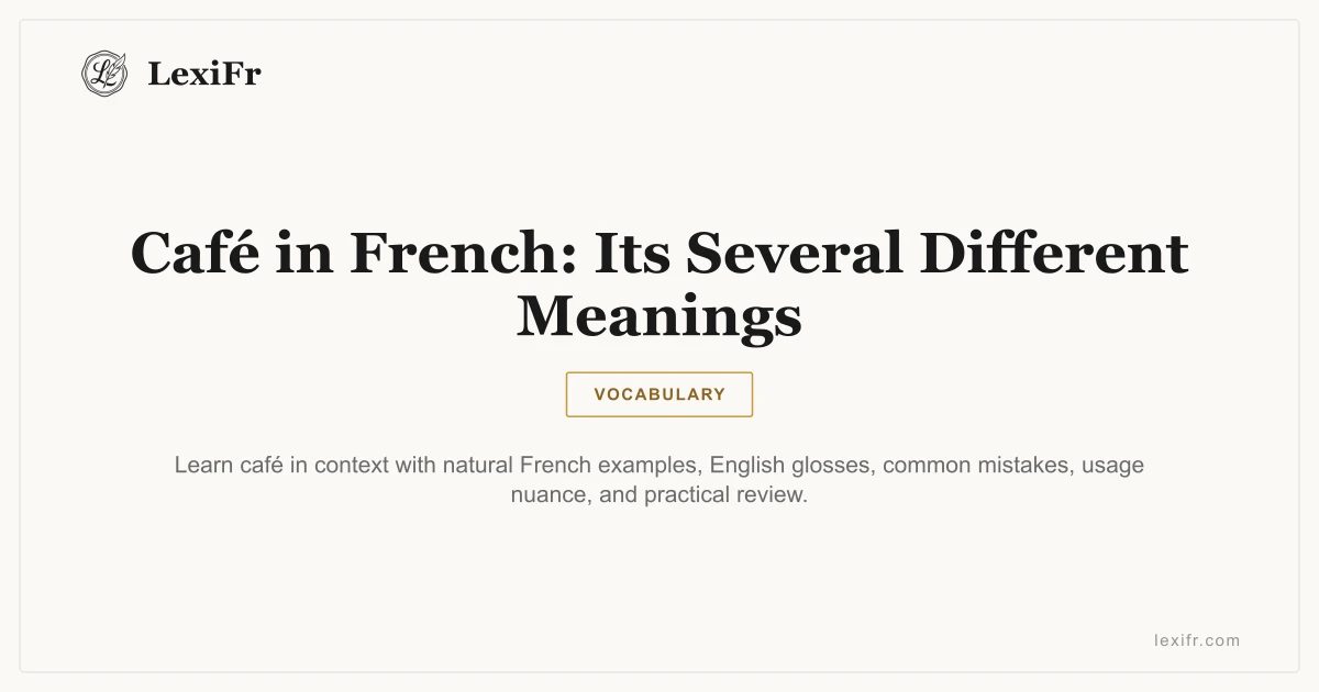 Café in French: Its Several Different Meanings - article illustration