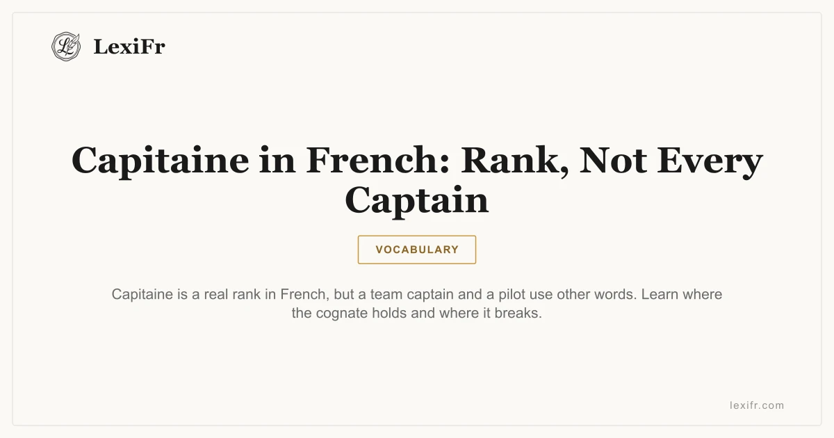 Capitaine in French: Rank, Not Every Captain - article illustration