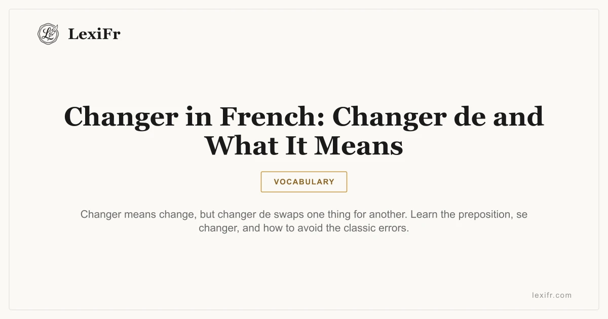 Changer in French: Changer de and What It Means - article illustration
