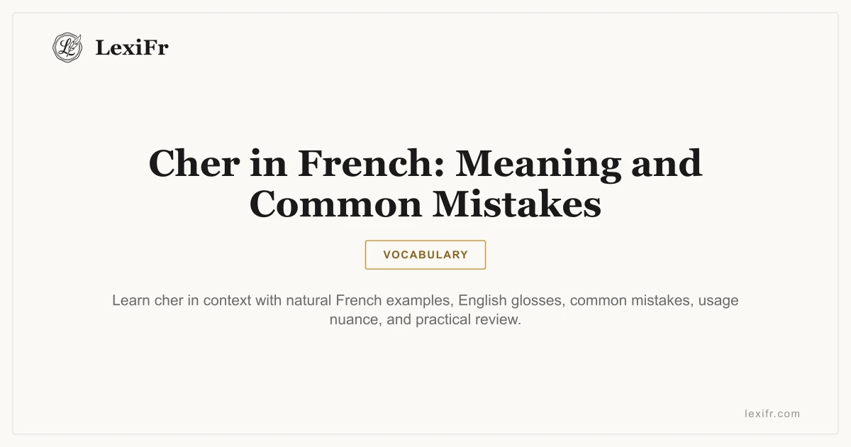 Cher in French: Meaning and Common Mistakes - article illustration