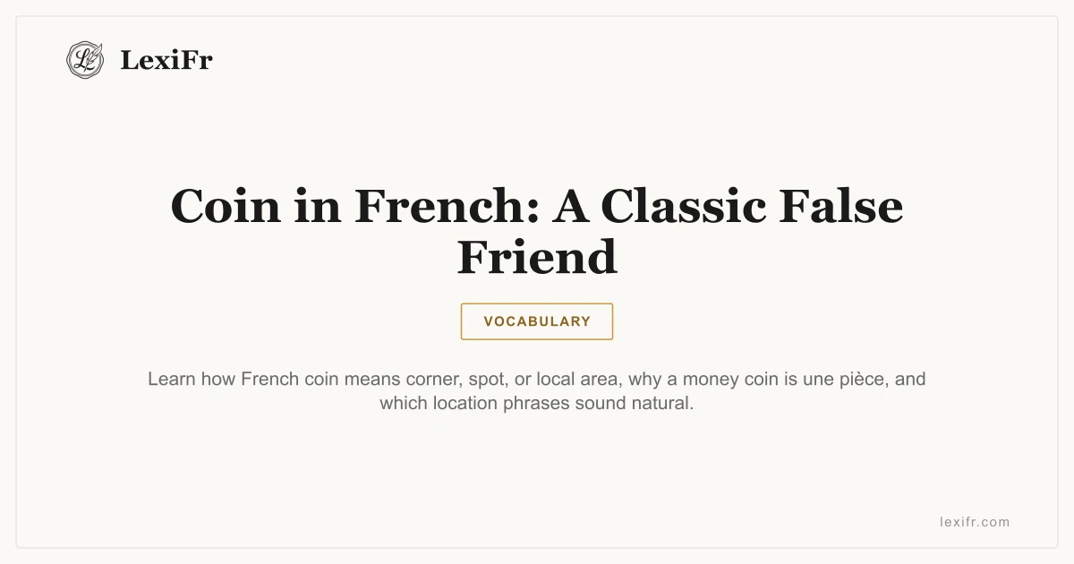 Coin in French: A Classic False Friend - article illustration