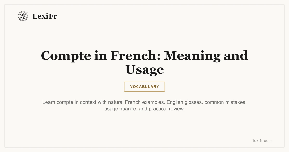 Compte in French: Meaning and Usage - article illustration