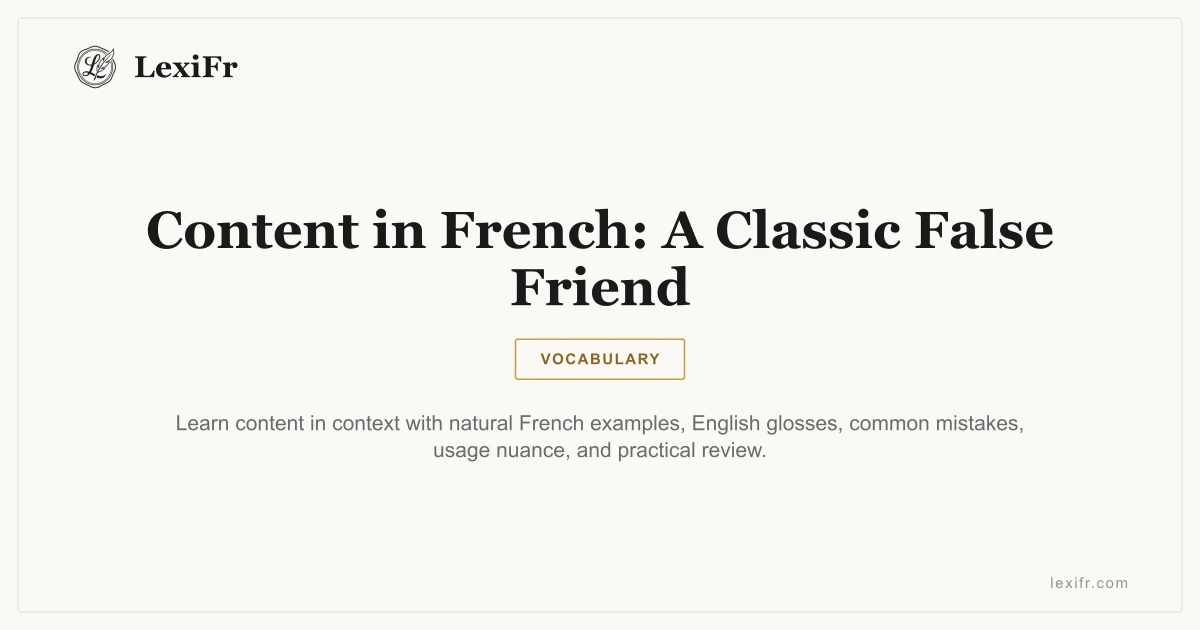 Content in French: A Classic False Friend - article illustration