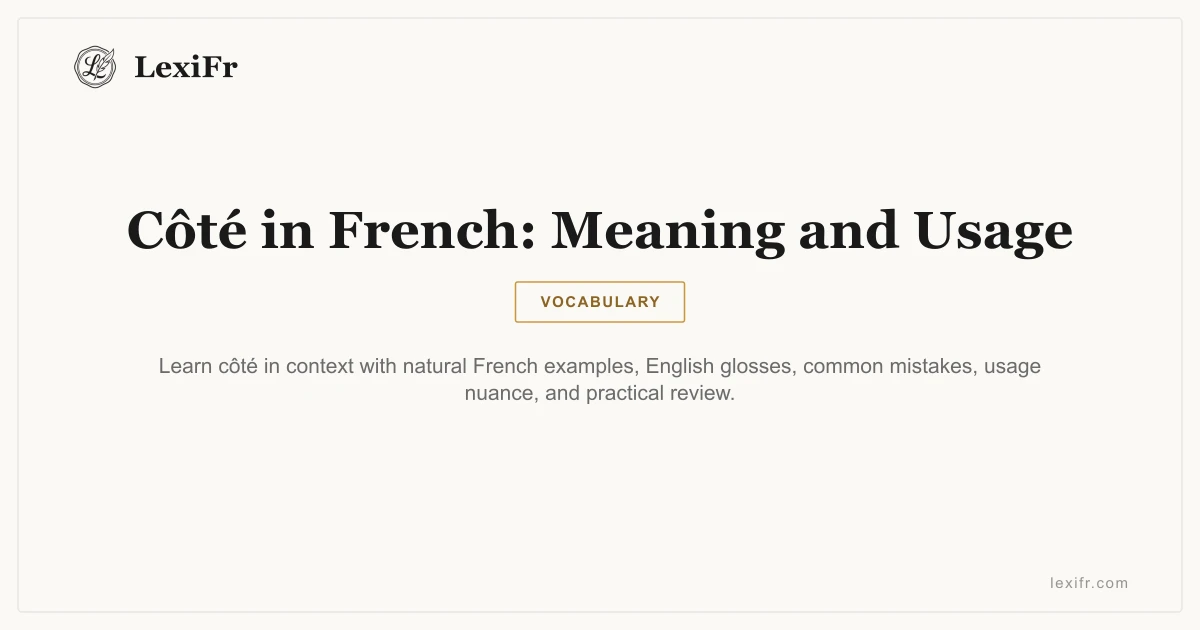 Côté in French: Meaning and Usage - article illustration