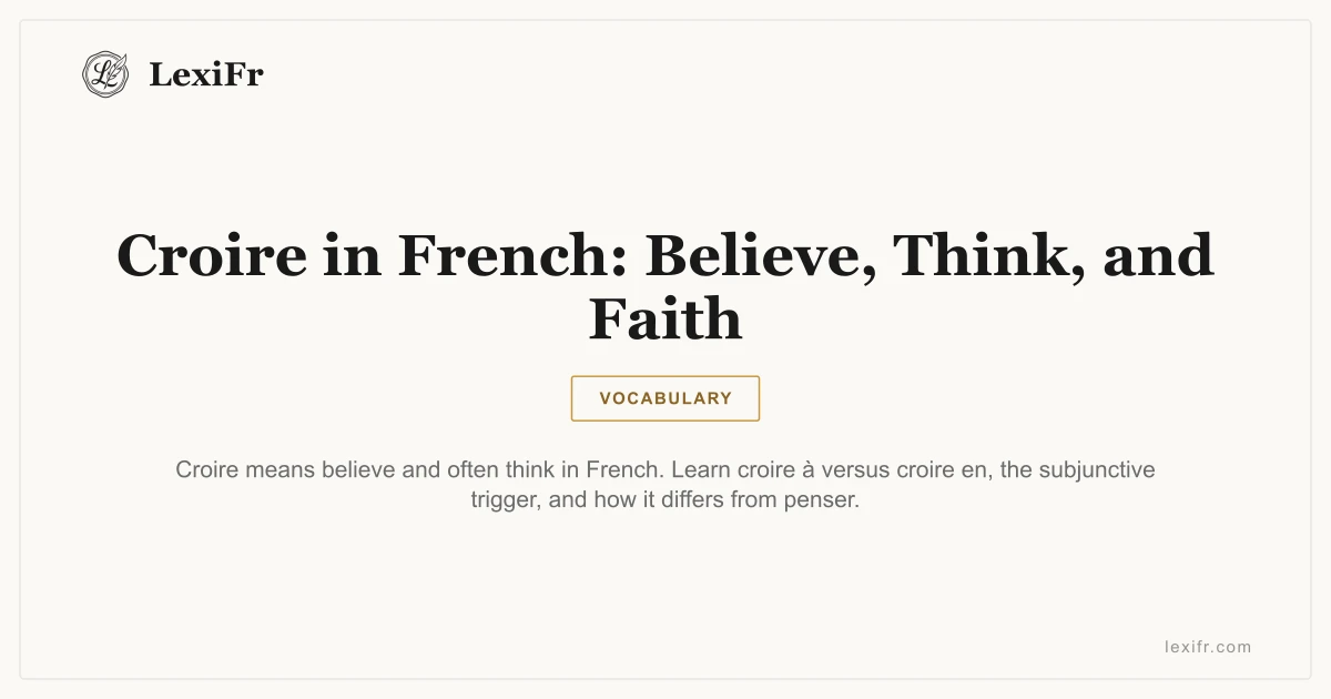 Croire in French: Believe, Think, and Faith - article illustration