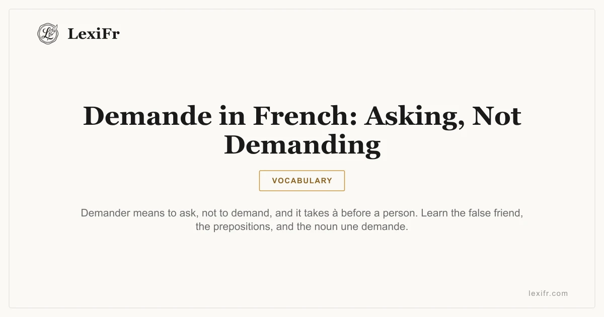 Demande in French: Asking, Not Demanding - article illustration