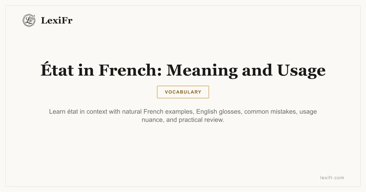 État in French: Meaning and Usage - article illustration