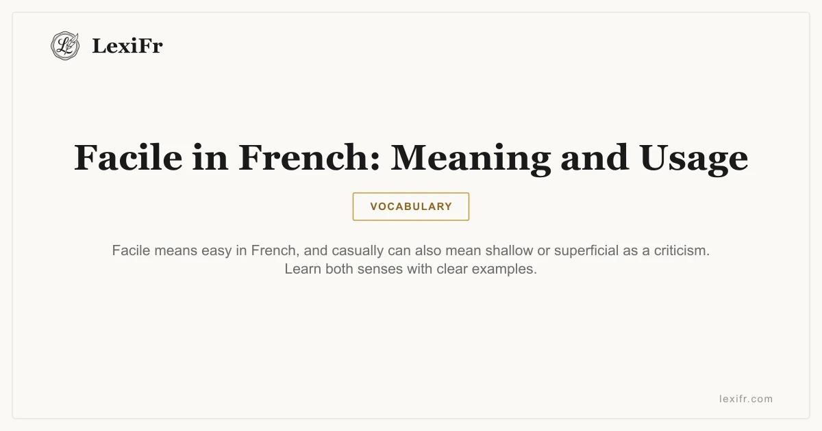 Facile in French: Meaning and Usage - article illustration