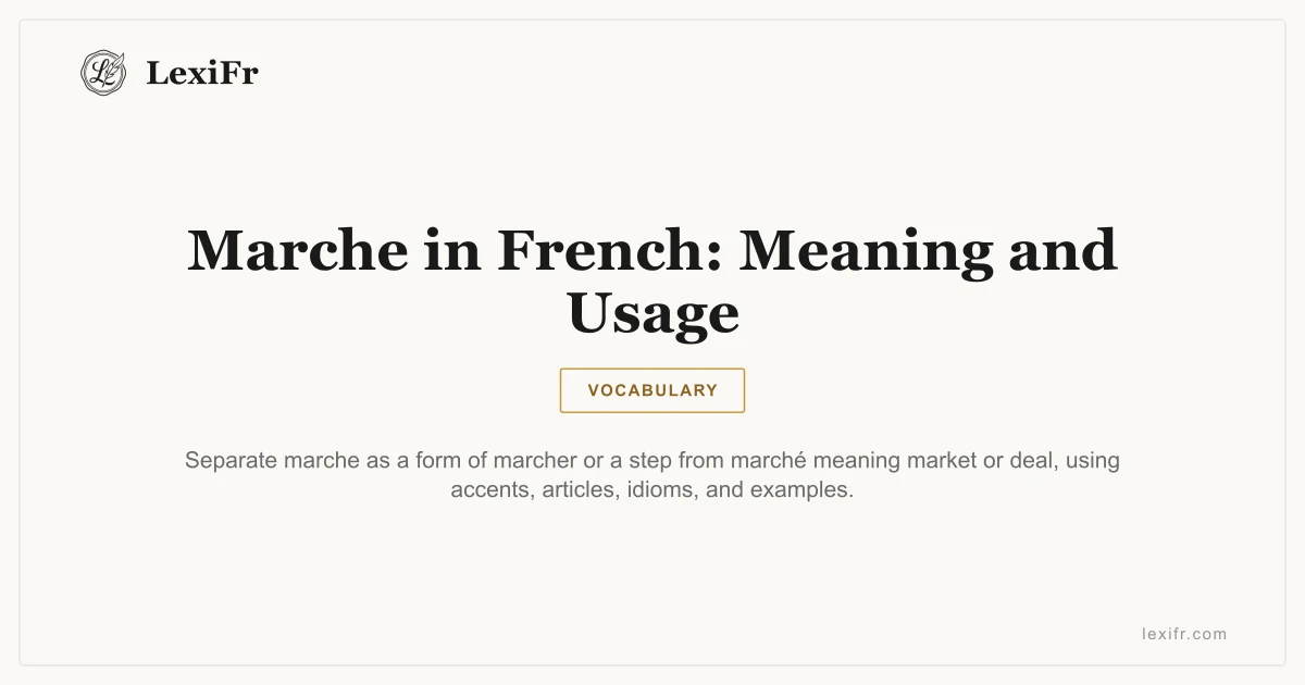 Marche in French: Meaning and Usage - article illustration