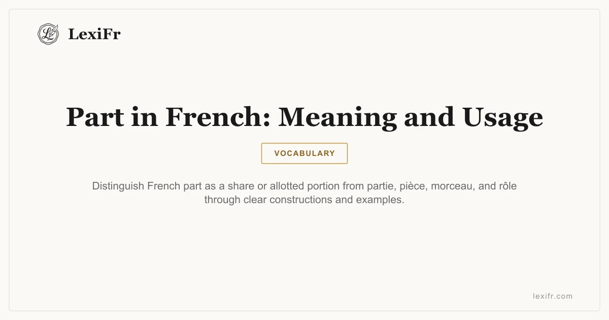 Part in French: Meaning and Usage - article illustration