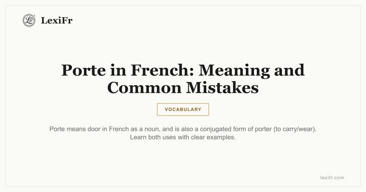Porte in French: Meaning and Common Mistakes - article illustration