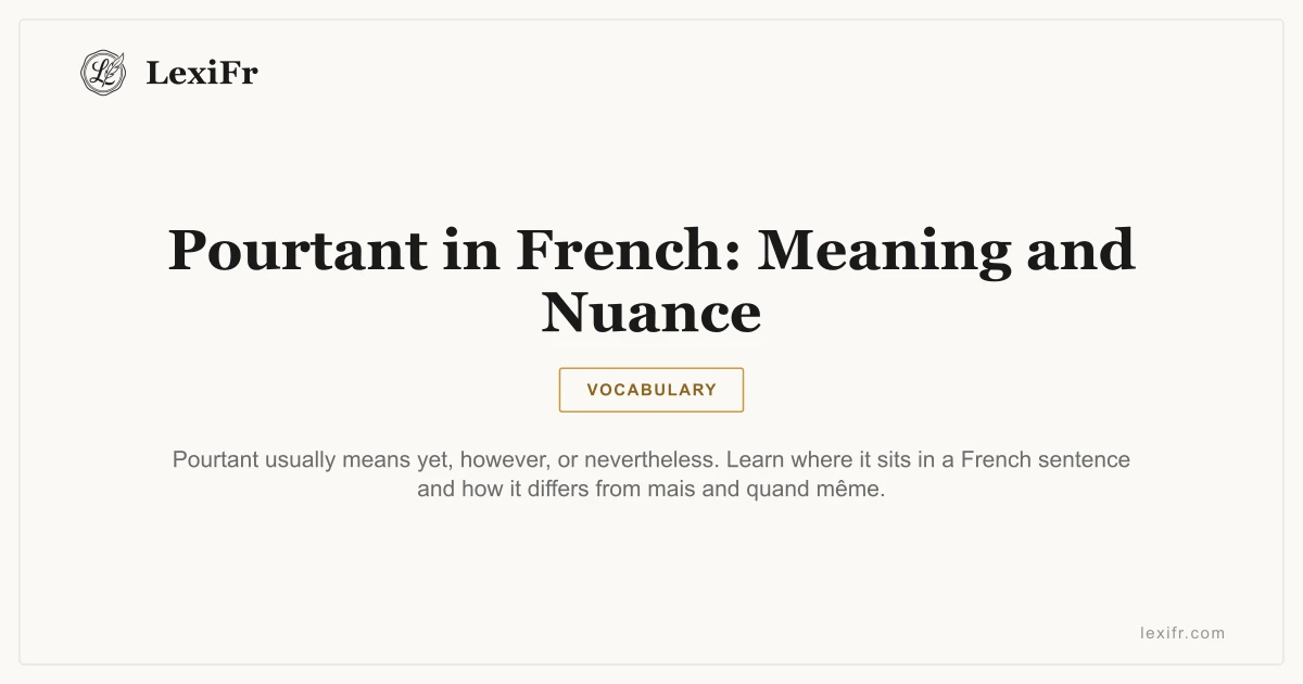 Pourtant in French: Meaning and Nuance - article illustration