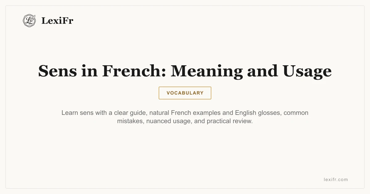 Sens in French: Meaning and Usage - article illustration