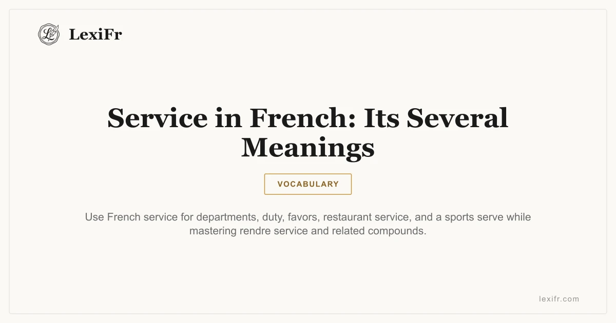 Service in French: Its Several Meanings - article illustration