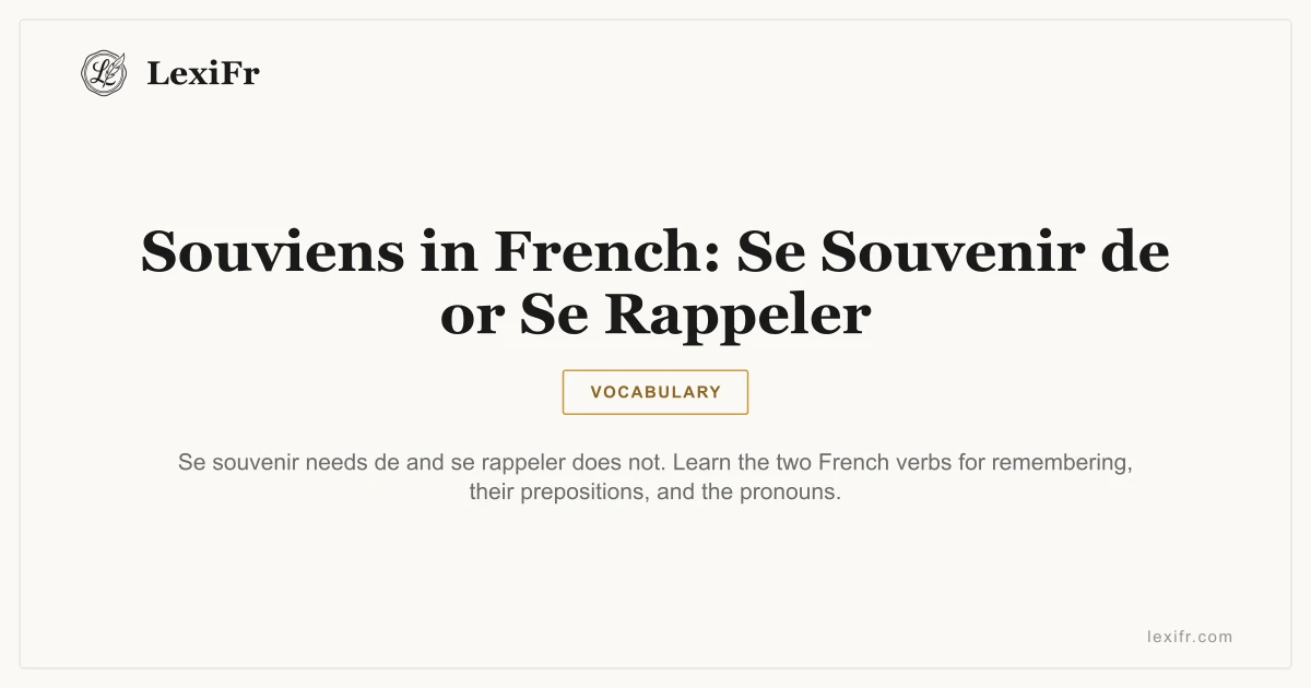 Souviens in French: Se Souvenir de or Se Rappeler - article illustration