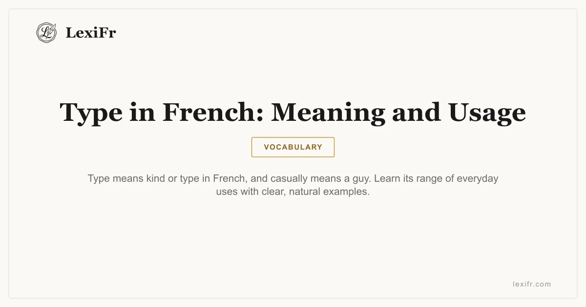 Type in French: Meaning and Usage - article illustration