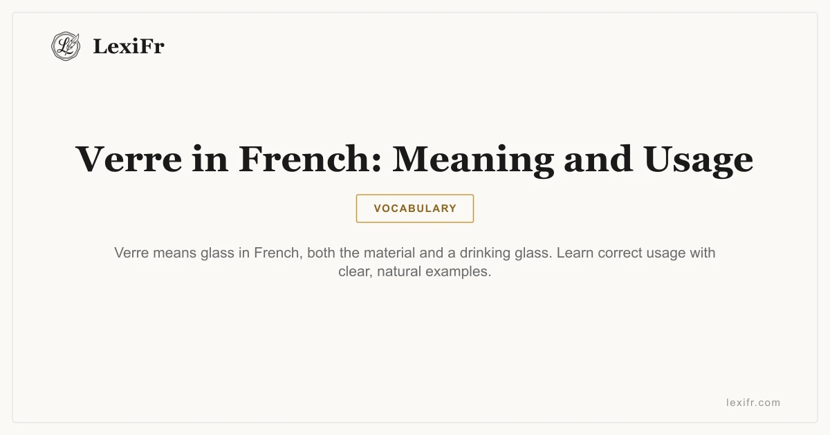 Verre in French: Meaning and Usage - article illustration